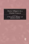 Kazuo Ishiguro in a Global Context cover