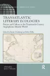 Transatlantic Literary Ecologies cover