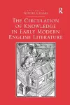 The Circulation of Knowledge in Early Modern English Literature cover