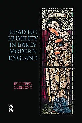 Reading Humility in Early Modern England cover