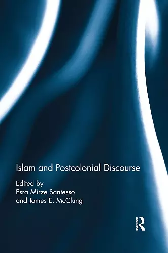 Islam and Postcolonial Discourse cover