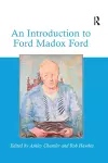 An Introduction to Ford Madox Ford cover