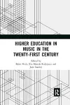 Higher Education in Music in the Twenty-First Century cover