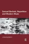 Samuel Beckett, Repetition and Modern Music cover