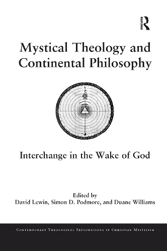 Mystical Theology and Continental Philosophy cover