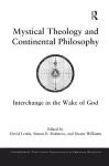 Mystical Theology and Continental Philosophy cover