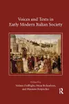 Voices and Texts in Early Modern Italian Society cover
