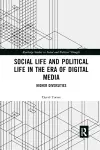 Social Life and Political Life in the Era of Digital Media cover