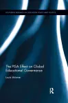 The PISA Effect on Global Educational Governance cover