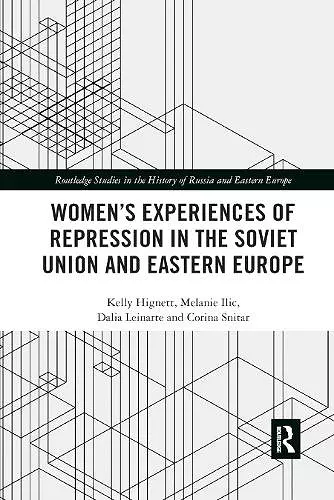 Women's Experiences of Repression in the Soviet Union and Eastern Europe cover