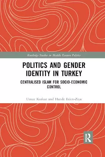 Politics and Gender Identity in Turkey cover