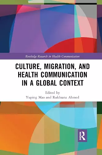 Culture, Migration, and Health Communication in a Global Context cover