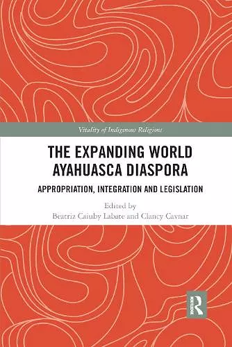 The Expanding World Ayahuasca Diaspora cover