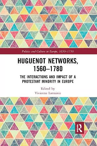 Huguenot Networks, 1560–1780 cover