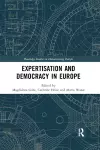 Expertisation and Democracy in Europe cover