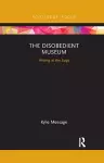 The Disobedient Museum cover