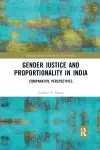 Gender Justice and Proportionality in India cover