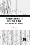 Domestic Spaces in Post-Mao China cover