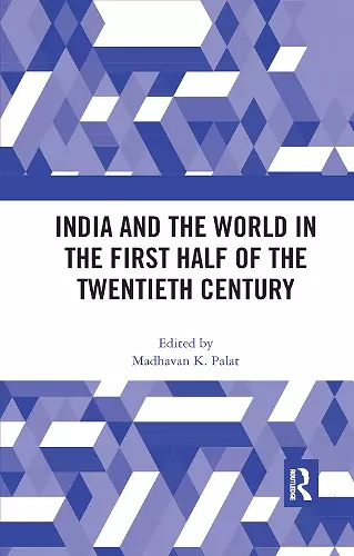 India and the World in the First Half of the Twentieth Century cover