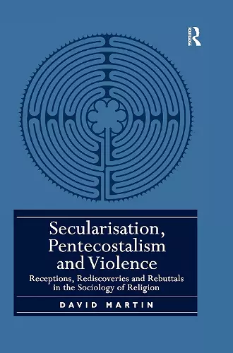 Secularisation, Pentecostalism and Violence cover