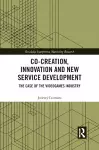 Co-Creation, Innovation and New Service Development cover