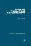 Medieval Thought and Historiography cover