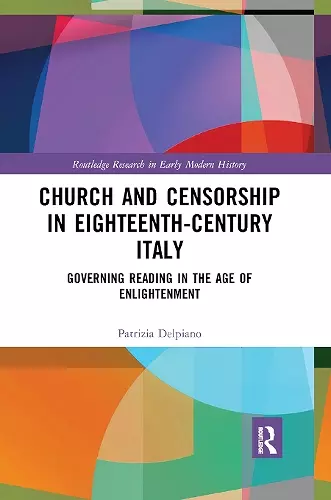 Church and Censorship in Eighteenth-Century Italy cover