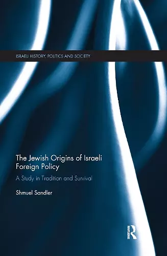 The Jewish Origins of Israeli Foreign Policy cover