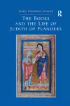 The Books and the Life of Judith of Flanders cover