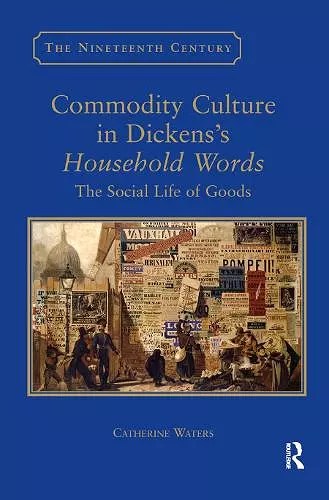 Commodity Culture in Dickens's Household Words cover