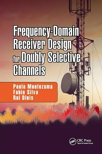 Frequency-Domain Receiver Design for Doubly Selective Channels cover