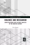 Violence and Messianism cover