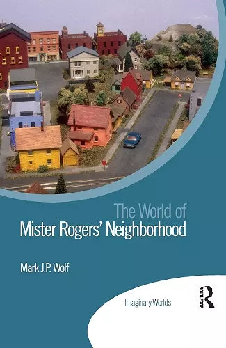 The World of Mister Rogers’ Neighborhood cover