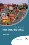 The World of Mister Rogers’ Neighborhood cover