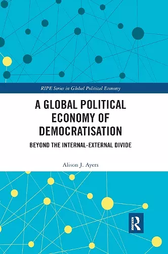 A Global Political Economy of Democratisation cover