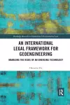 An International Legal Framework for Geoengineering cover