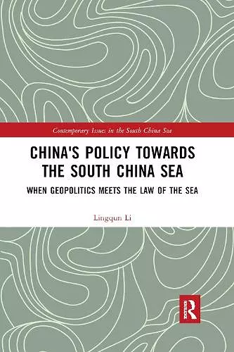 China's Policy towards the South China Sea cover