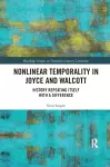 Nonlinear Temporality in Joyce and Walcott cover