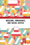 Museums, Immigrants, and Social Justice cover