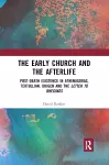 The Early Church and the Afterlife cover