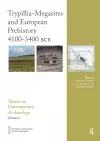 Trypillia Mega-Sites and European Prehistory cover
