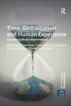 Time, Globalization and Human Experience cover