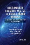 Electromagnetic Radiation in Analysis and Design of Organic Materials cover