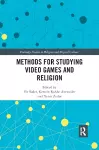 Methods for Studying Video Games and Religion cover