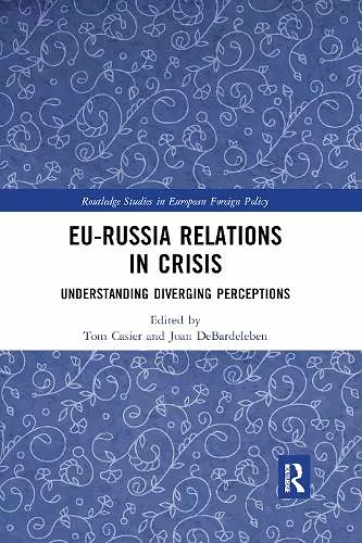 EU-Russia Relations in Crisis cover