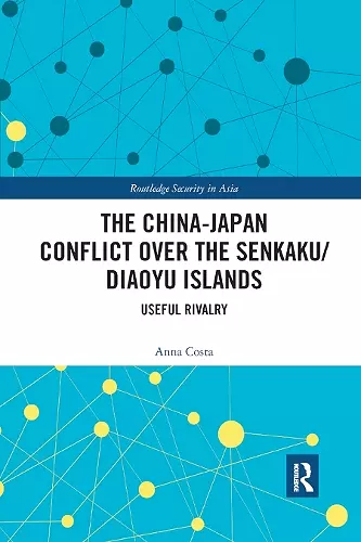 The China-Japan Conflict over the Senkaku/Diaoyu Islands cover