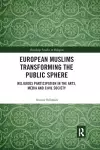 European Muslims Transforming the Public Sphere cover