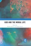 God and the Moral Life cover