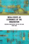 Mega-Events as Economies of the Imagination cover