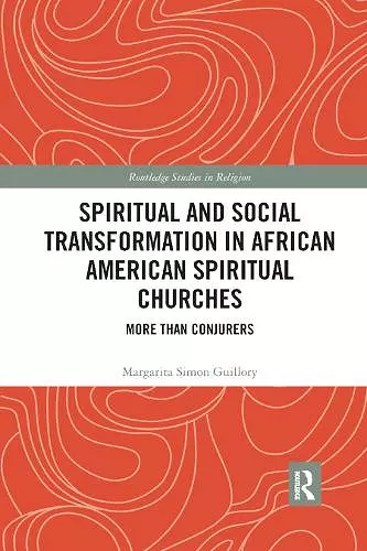 Spiritual and Social Transformation in African American Spiritual Churches cover